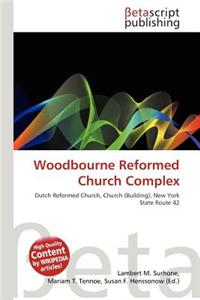 Woodbourne Reformed Church Complex
