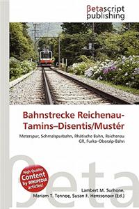 Bahnstrecke Reichenau-Tamins-Disentis/Must R