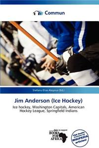Jim Anderson (Ice Hockey)