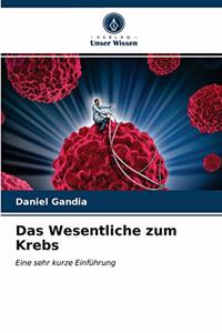 Wesentliche zum Krebs