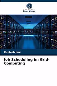 Job Scheduling im Grid-Computing