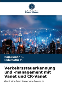 Verkehrsstauerkennung und -management mit Vanet und CR-Vanet