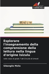 Esplorare l'insegnamento della comprensione della lettura nella lingua d'origine Isizulu