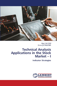 Technical Analysis Applications in the Stock Market - I