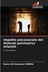 Impatto psicosociale dei disturbi psichiatrici infantili