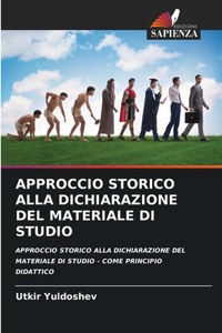 Approccio Storico Alla Dichiarazione del Materiale Di Studio