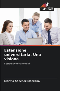 Estensione universitaria. Una visione