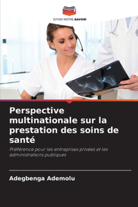 Perspective multinationale sur la prestation des soins de santé