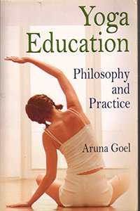 Yoga Education : Philosophy And Practice