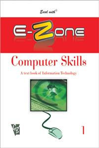 Excel With E-Zone Computer Skills 1
