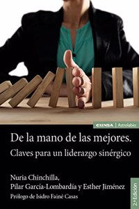 De la mano de las mejores: Claves para un liderazgo sinergico