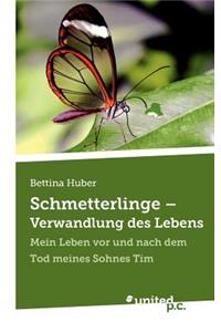 Schmetterlinge - Verwandlung des Lebens