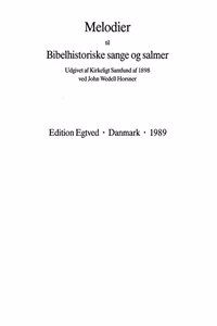 Melodier Til Bibelhistoriske Sange og Salmer
