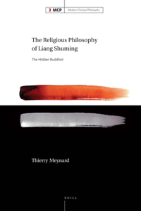 The Religious Philosophy of Liang Shuming