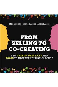 From Selling to Co-Creating