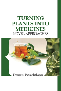 Turning Plants Into Medicines