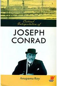 Critical Interpretation of Joseph Conrad