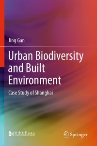 Urban Biodiversity and Built Environment