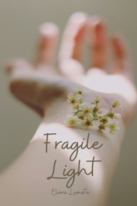 Fragile Light