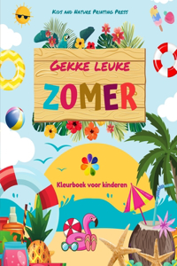 Gekke leuke zomer Kleurboek voor kinderen Vrolijke zomerse tekeningen van stranden, huisdieren, snoepjes en meer: Geweldige verzameling creatieve en leuke zomerscènes voor kinderen