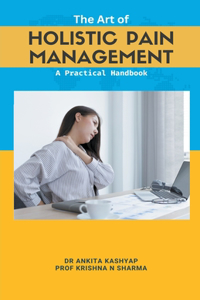 Art of Holistic Pain Management