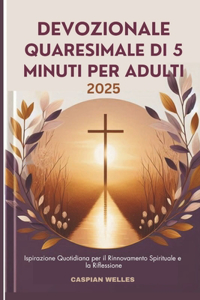 Devozionale Quaresimale di 5 Minuti per Adulti 2025