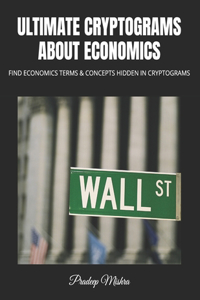 Ultimate Cryptograms about Economics