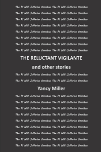 THE RELUCTANT VIGILANTE and other stories