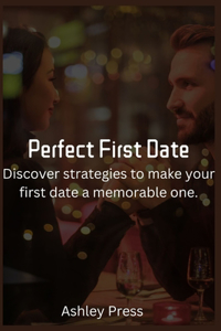 Perfect First Date