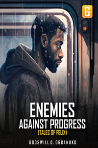 Enemies Against Progress