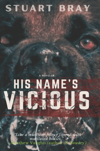 His names vicious