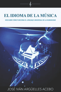 El Idioma de la Música