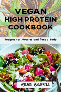 Vegan High Protein Cookbook