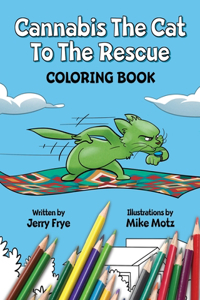 Cannabis The Cat To The Rescue Coloring Book