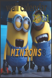 wall calendar 2021 MINIONS