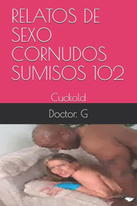 Relatos de Sexo Cornudos