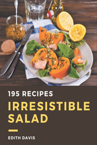 195 Irresistible Salad Recipes