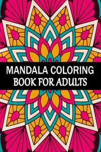 Mandala Coloring Book For Adults