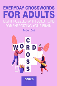 Everyday crosswords for adults