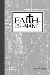 Faith It Till You Make It