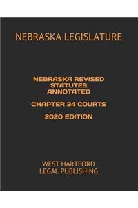 Nebraska Revised Statutes Annotated Chapter 24 Courts 2020 Edition