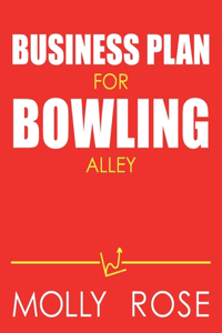 Business Plan For Bowling Alley
