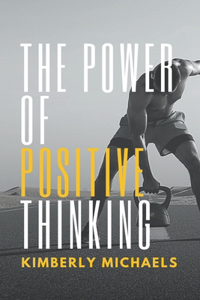 The Power of Positive Thinking