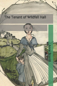 The Tenant of Wildfell Hall