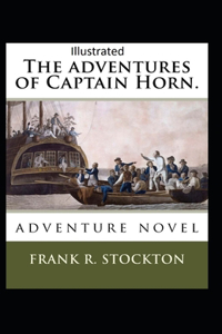 The Adventures of Captain Horn Illustrated