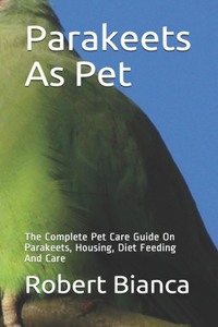Parakeets As Pet