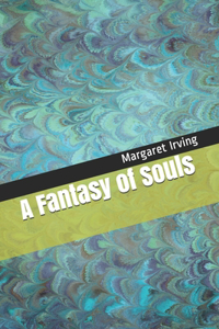 A Fantasy of Souls