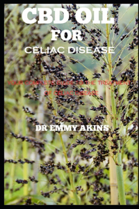 CBD Oil for Celiac Disease