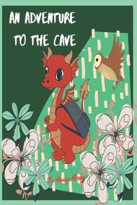 Adventure To The Cave