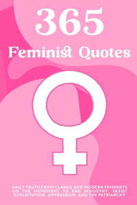 365 Feminist Quotes